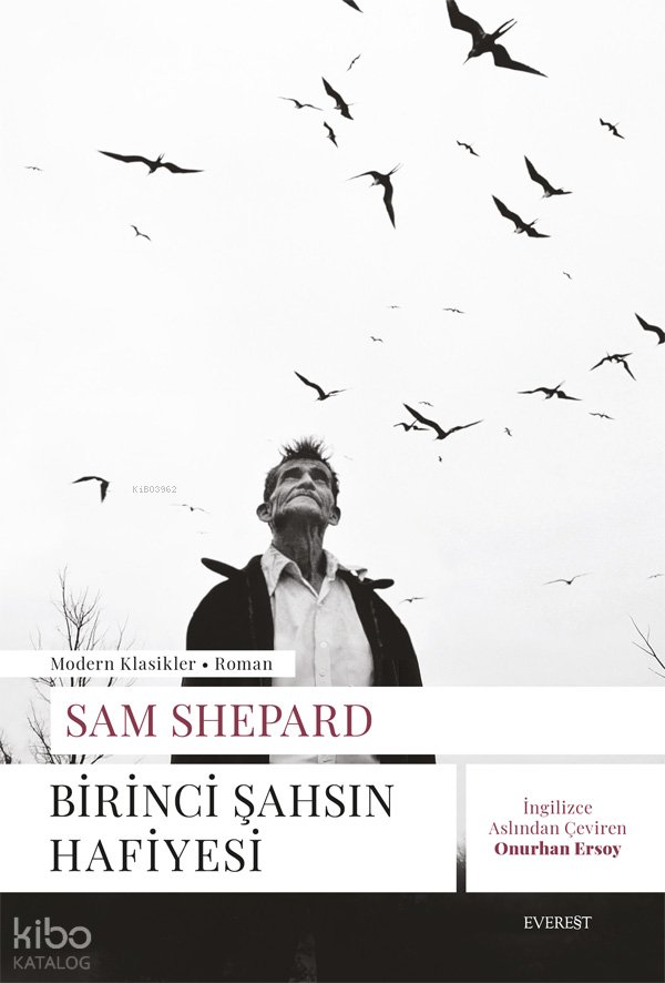 Birinci Şahsın Hafiyesi - Sam Shepard