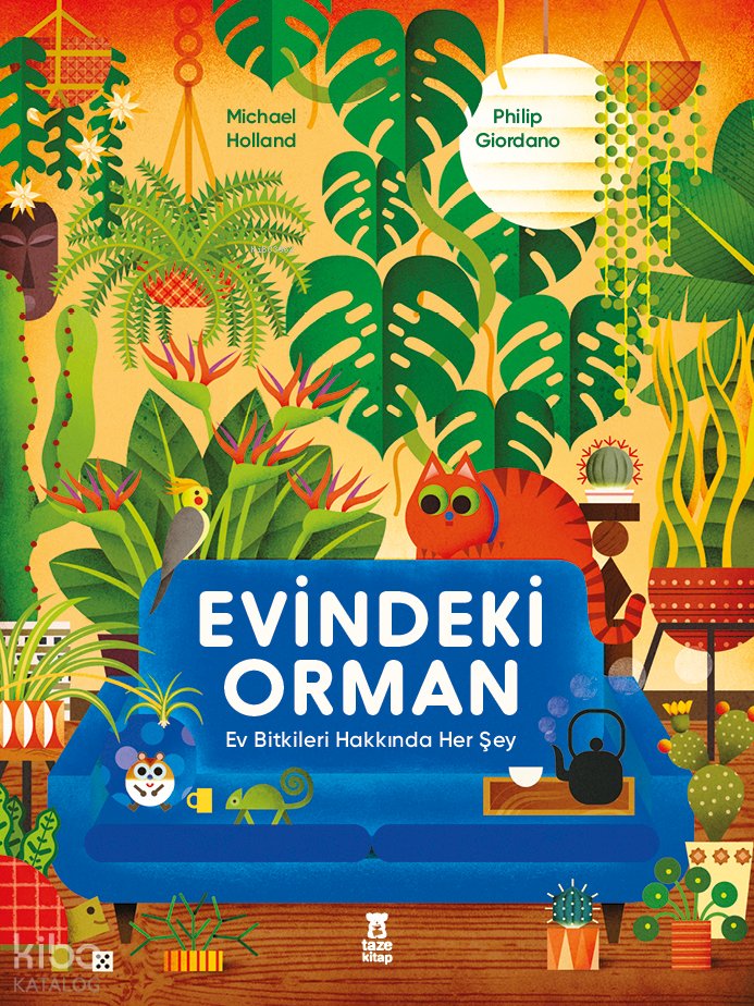 Evindeki Orman