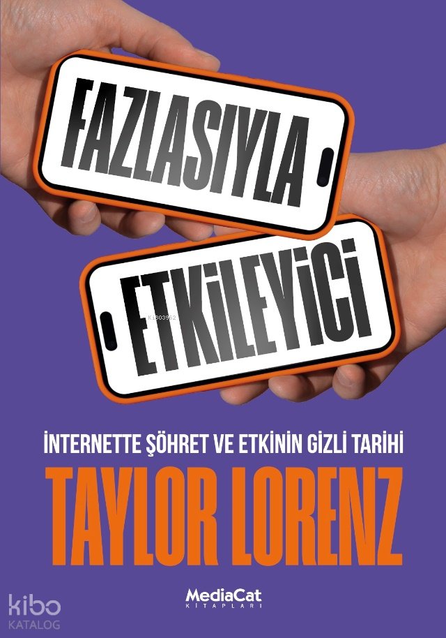 Fazlasıyla Etkileyici - Taylor Lorenz
