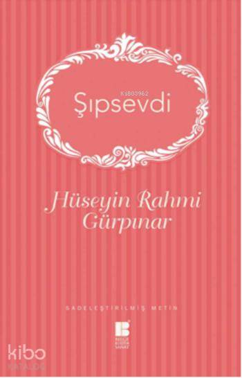 Şıpsevdi - Hüseyin Rahmi Gürpınar