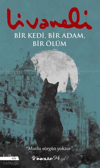 Bir Kedi, Bir Adam, Bir Ölüm - Zülfü Livaneli