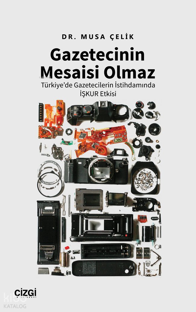 Gazetecinin Mesaisi Olmaz | Türkiye’de Gazetecilerin İstihdamında İşkur Etkisi - Musa Çelik