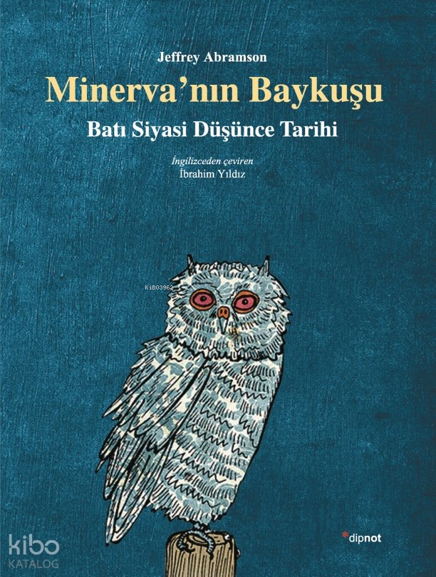 Minerva'nın Baykuşu - Jeffrey Abramson