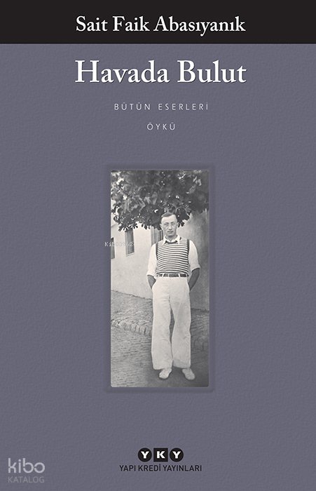 Havada Bulut - Sait Faik Abasıyanık