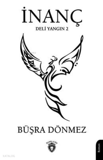 İnanç- Deli Yangın 2 - Büşra Dönmez