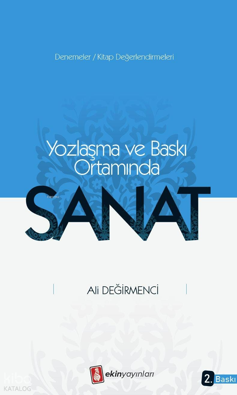 Yozlaşma ve Baskı Ortamında - Sanat