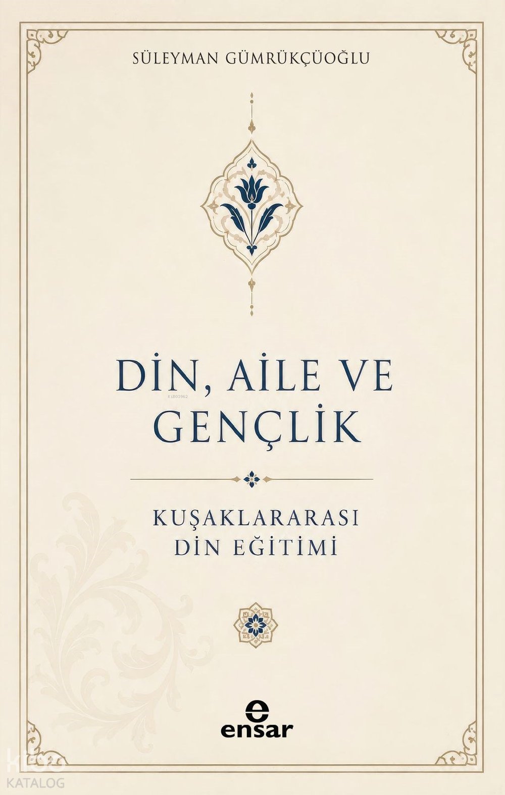 Din, Aile ve Gençlik