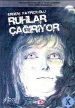 Ruhlar Çağırıyor