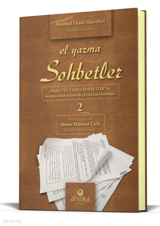 El Yazma Sohbetler 2. Cilt (Ciltli) - Mahmud Ustaosmanoğlu