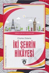 İki Şehrin Hikâyesi - Charles Dickens
