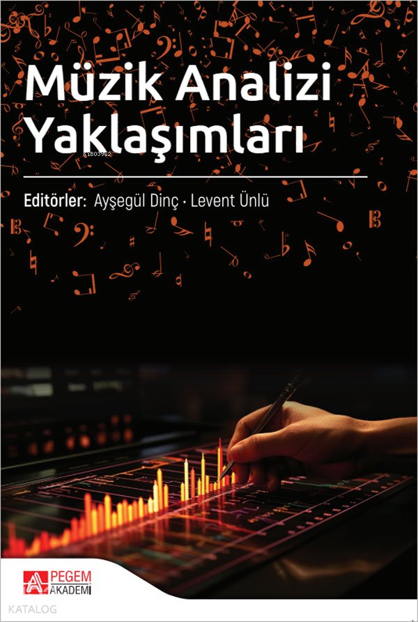 Müzik Analizi Yaklaşımları - Ayşegül Dinç
