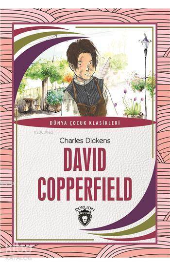 David Copperfield - Charles Dickens
