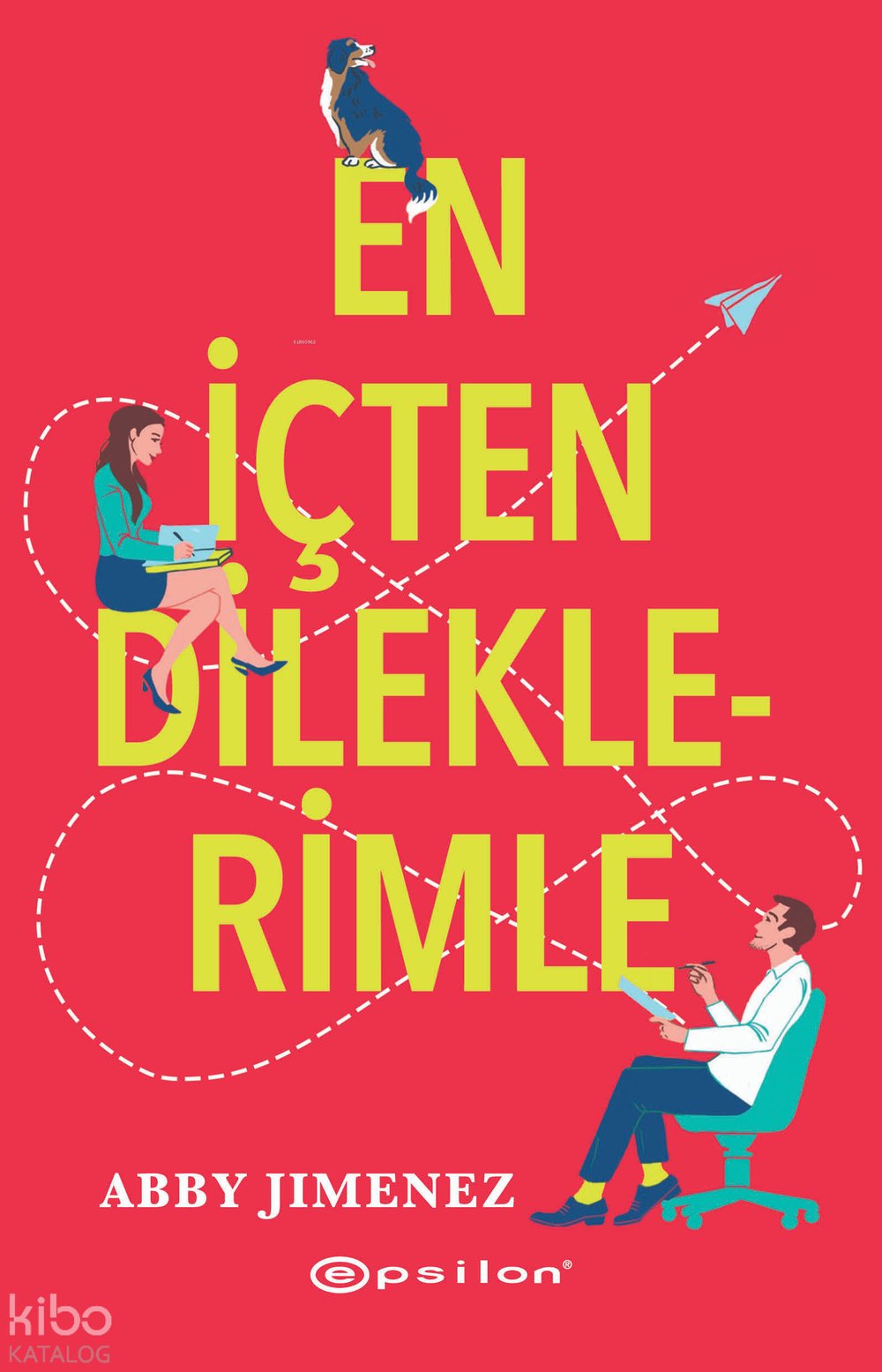 En İçten Dileklerimle
