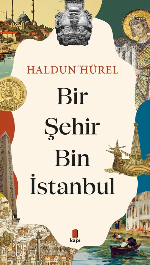 Bir Şehir Bin İstanbul - Haldun Hürel