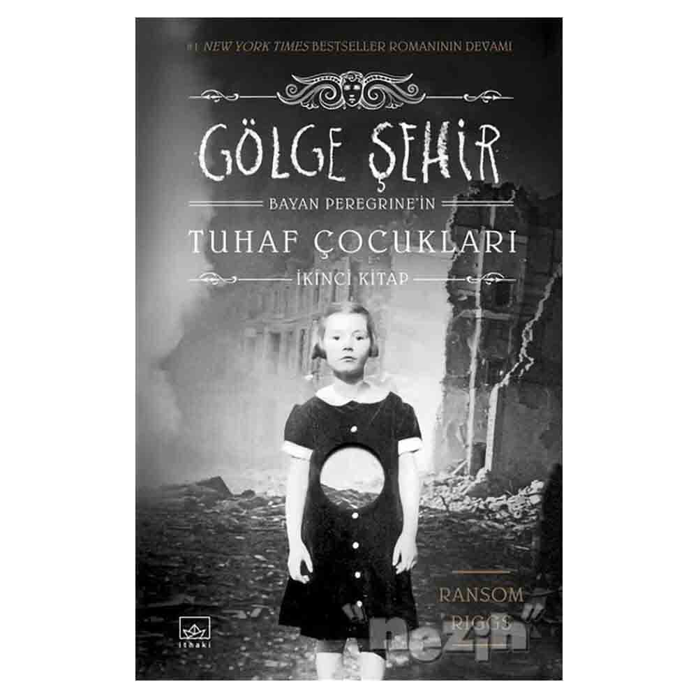 GÖLGE ŞEHİR - TUHAF ÇOCUKLAR