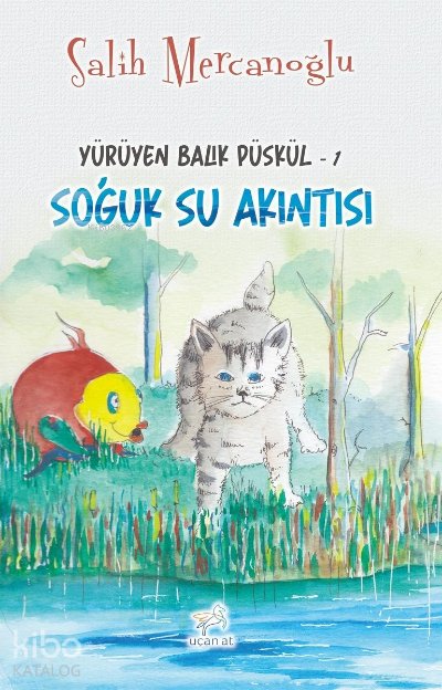 Soğuk Su Akıntısı - Salih Mercanoğlu