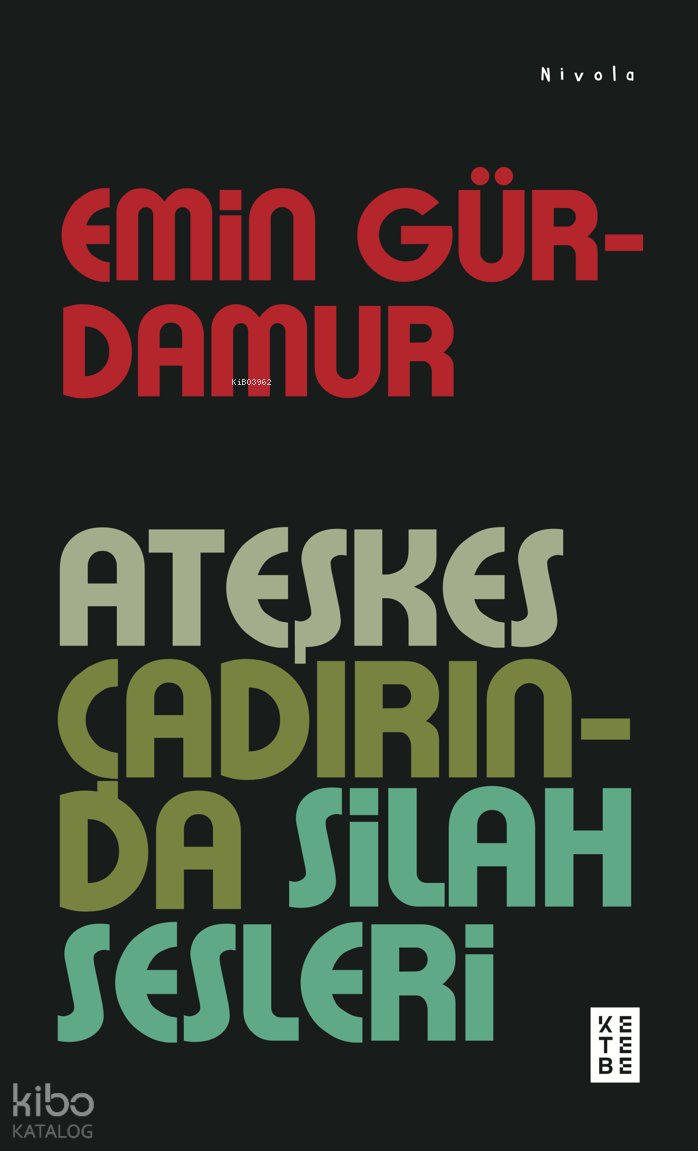 Ateşkes Çadırında Silah Sesleri