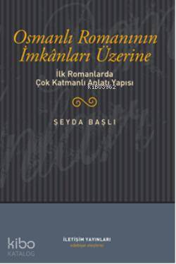 Osmanlı Romanının İmkanları Üzerine