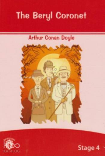 The Beryl Coronet - Arthur Conan Doyle