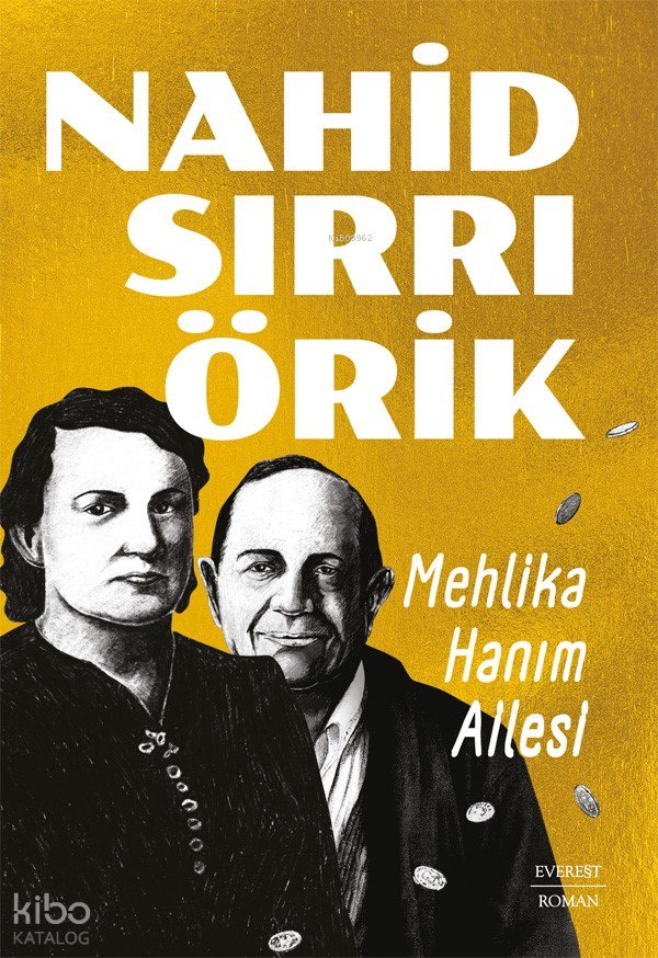 Mehlika Hanım Ailesi - Nahid Sırrı Örik