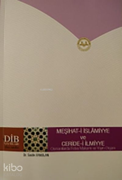 Meşihat - i İslamiyye ve Ceride - i İlmiyye