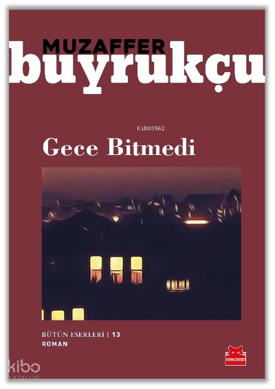 Gece Bitmedi - Muzaffer Buyrukçu