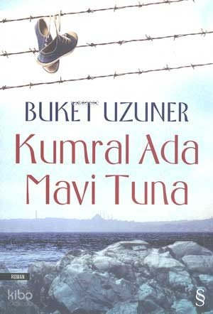 Kumral Ada - Mavi Tuna - Buket Uzuner