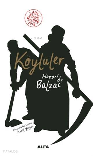 Köylüler - Honore De Balzac