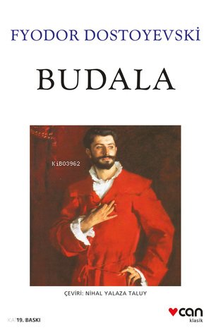 Budala - Fyodor Mihayloviç Dostoyevski