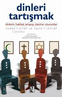 Dinleri Tartışmak