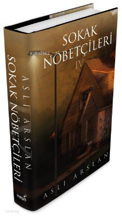 Sokak Nöbetçileri 4 - Aslı Arslan