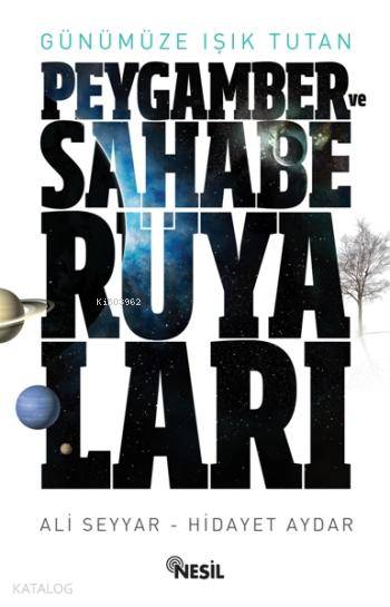 Peygamber ve Sahabe Rüyaları - Hidayet Aydar, Ali Seyyar