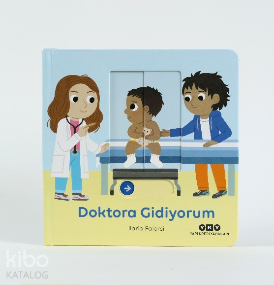 HAREKETLİ BÜYÜYORUM - DOKTORA GİDİYORUM