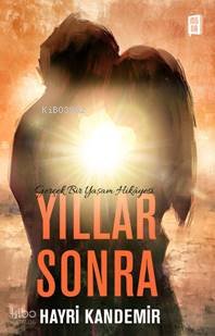 Yıllar Sonra - Hayri Kandemir