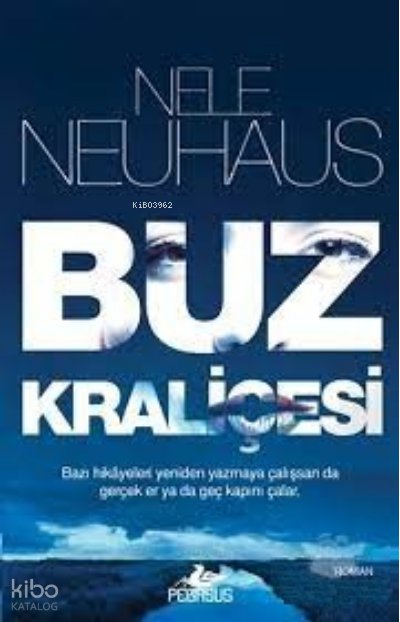 Buz Kraliçesi - Nele Neuhaus