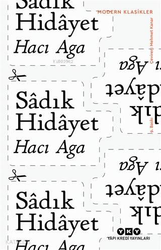 Hacı Ağa - Sadık Hidayet