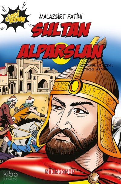Malazgirt Fatihi Sultan Alparslan - Yüksel Akman