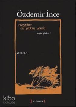 Rüzgâra En Yakın Yerde
