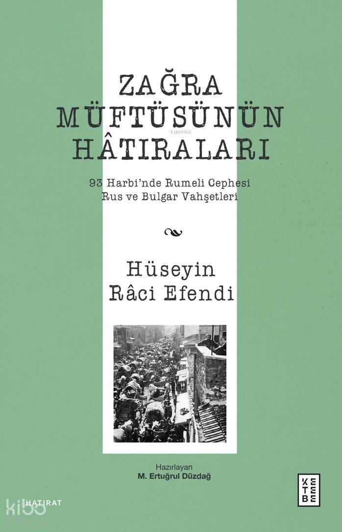 Zağra Müftüsünün Hâtıraları
