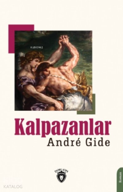 Kalpazanlar - Andre Gide