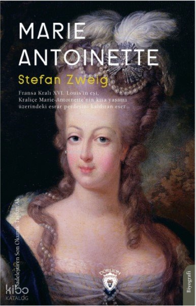 Marie Antoinette - Stefan Zweig