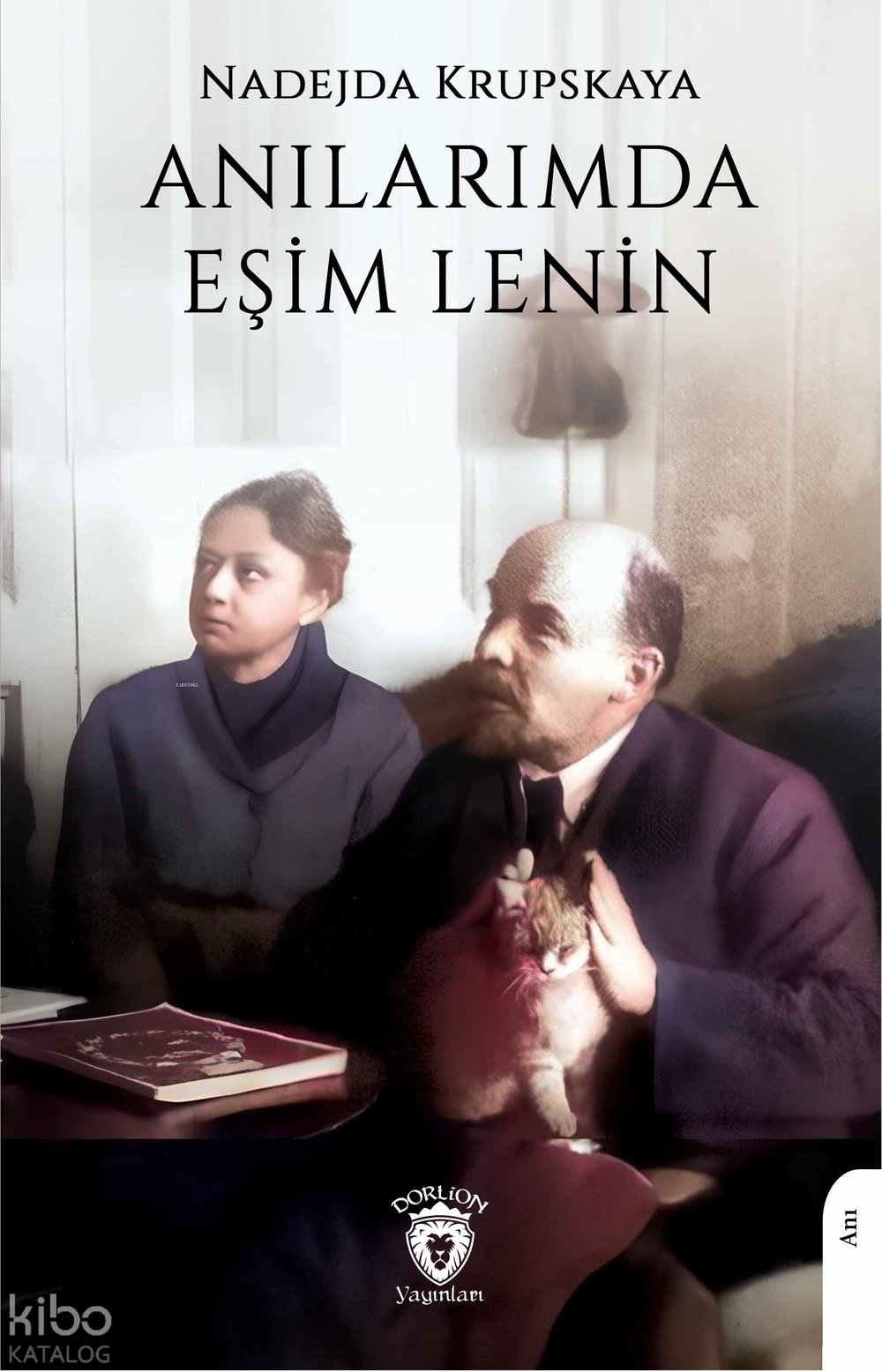 Anılarımda Eşim Lenin - Nadejda Krupskaya