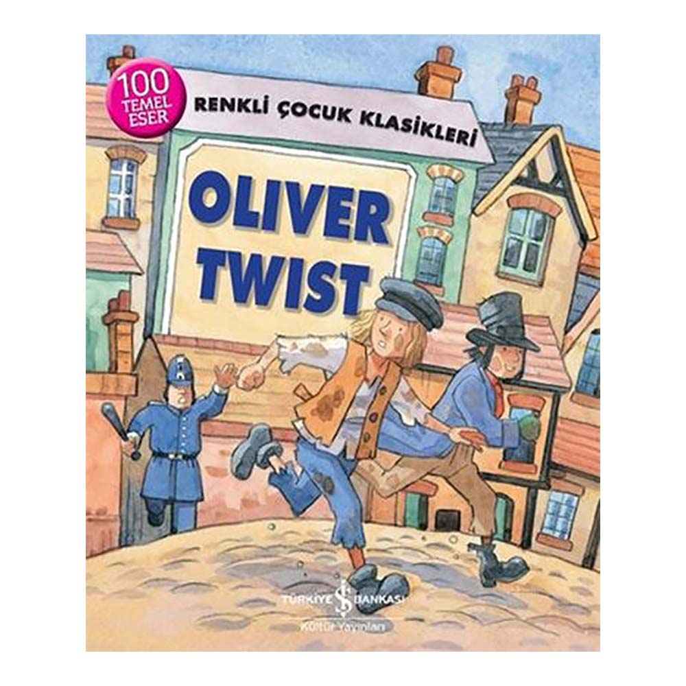 OLIVER TWIST -RENKLİ ÇOCUK KLASİKLERİ