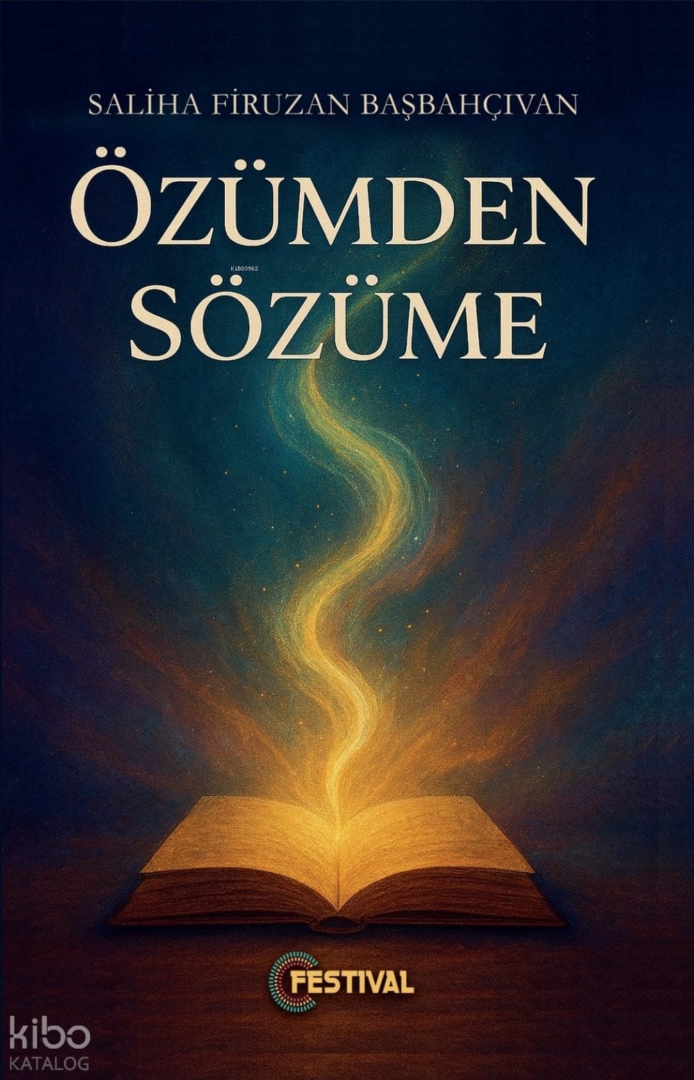 Özümden Sözüme - Saliha Firuzan Başbahçıvan