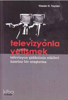Televizyonla Yetişmek
