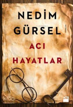 Acı Hayatlar - Nedim Gürsel