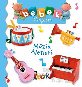 MÜZİK ALETLERİ - BEBEK KİTAPLARI 2. SERİ
