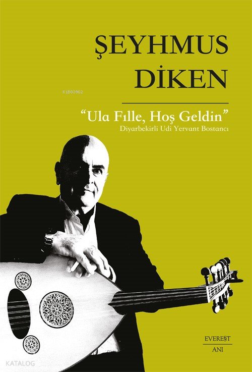 “Ula Fılle, Hoş Geldin” - Şeyhmus Diken