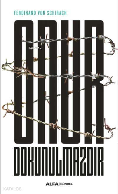 Onur Dokunulmazdır - Ferdinand von Schirach