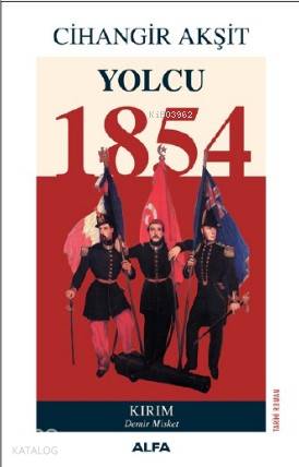 Yolcu 1854 Kırım Demir Misket - Cihangir Akşit